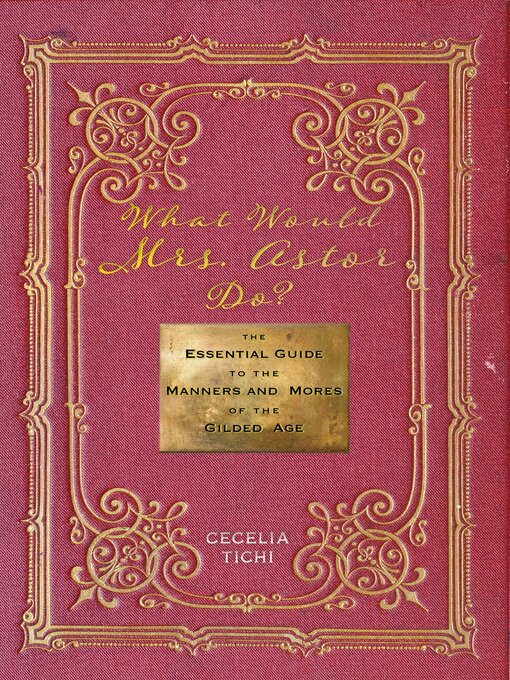 Cover image for What Would Mrs. Astor Do?